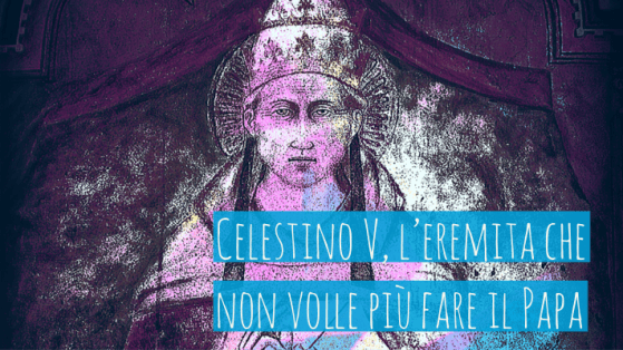 Piero da Morrone ovvero Celestino V